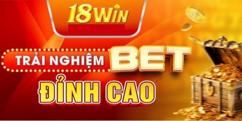 18win - Nhà cái cá cược hàng đầu